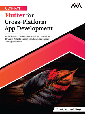 cover image of Ultimate Flutter for Cross-Platform App Development